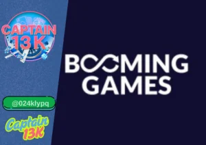 Booming Games กับเว็บ captain13k