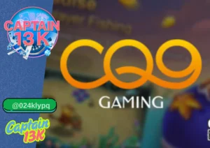 สล็อตค่าย CQ9 กับเว็บ captain13k เว็บเดิมพันคุณภาพที่คุณไม่ควรพลาด
